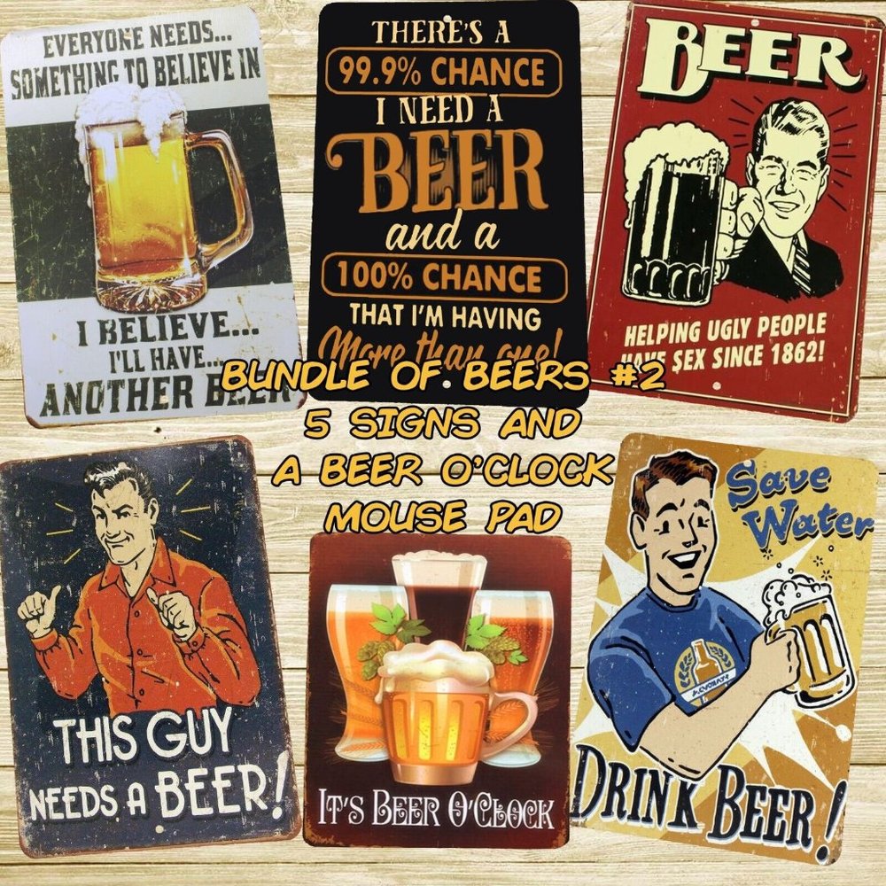 Bundle of Beers 5 Humorous‎  8x12 Metal Wall Bar Signs and Mouse Pad #2
